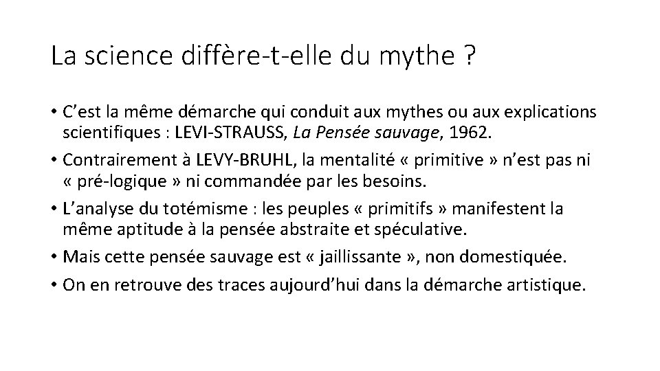 La science diffère-t-elle du mythe ? • C’est la même démarche qui conduit aux