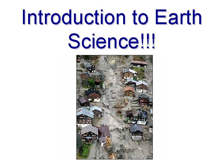 Introduction to Earth Science!!! 