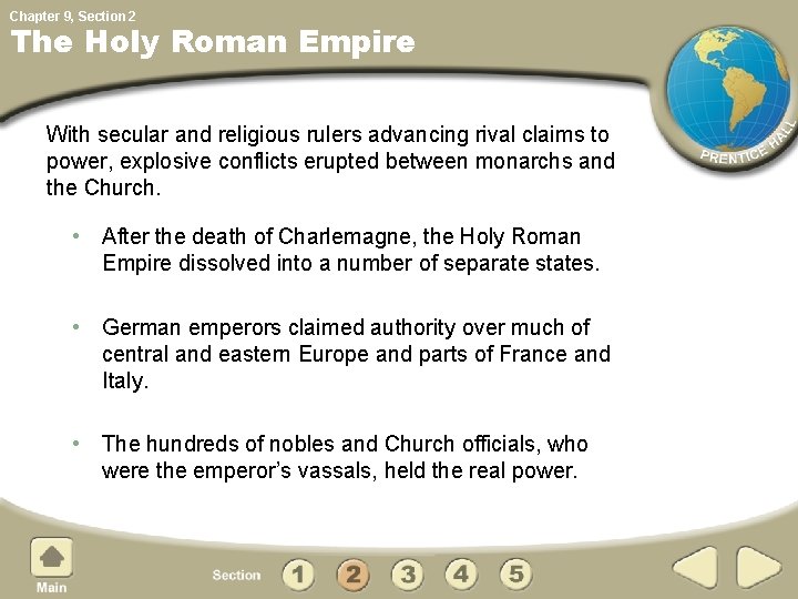 Chapter 9, Section 2 The Holy Roman Empire With secular and religious rulers advancing