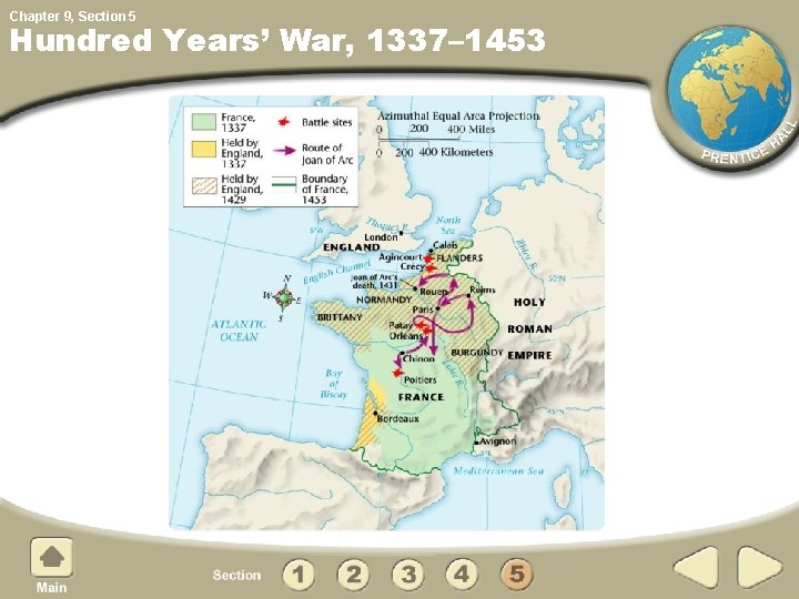 Chapter 9, Section 5 Hundred Years’ War, 1337– 1453 
