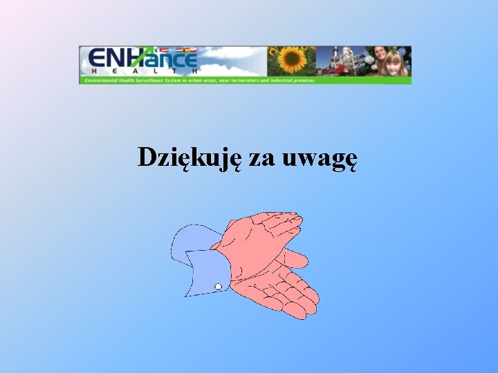 Dziękuję za uwagę 