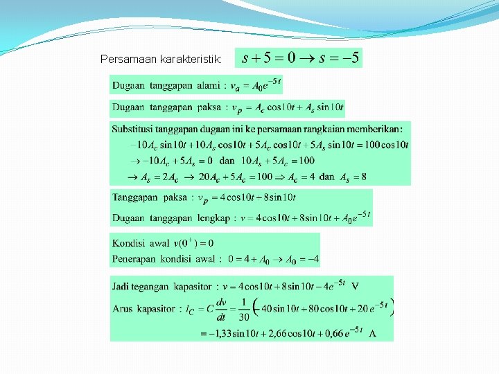 Persamaan karakteristik: Persamaan karakteristik: