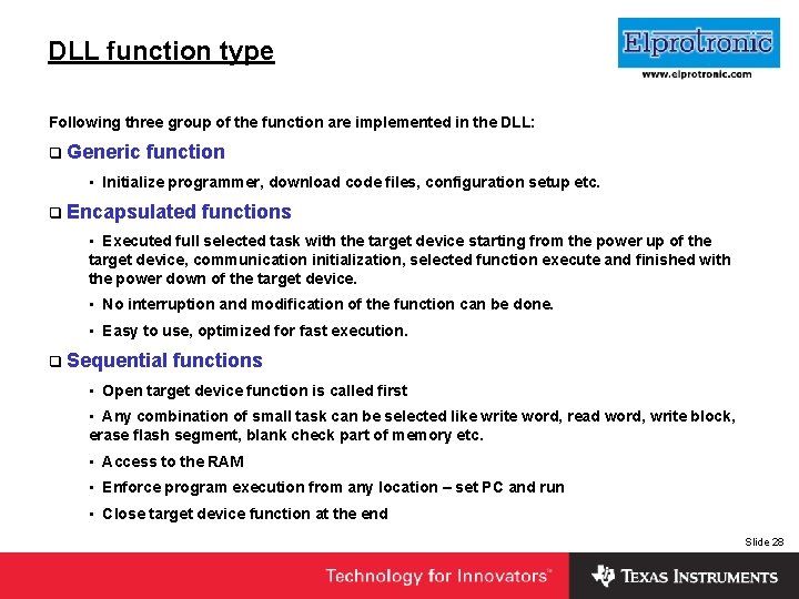 DLL function type Insert Company Logo Here Following three group of the function are
