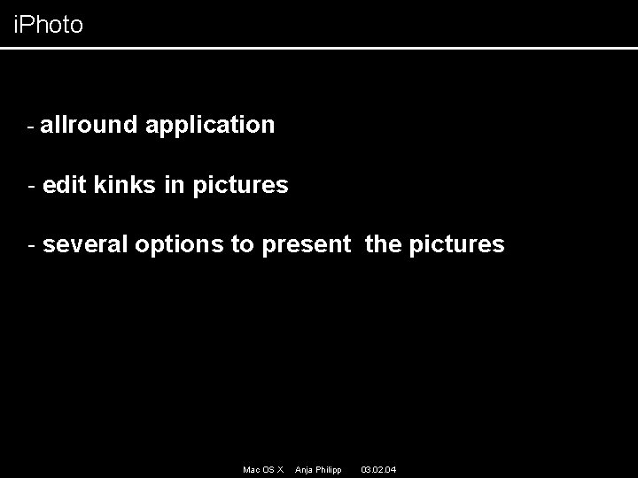i. Photo - allround application - edit kinks in pictures - several options to i. Photo - allround application - edit kinks in pictures - several options to