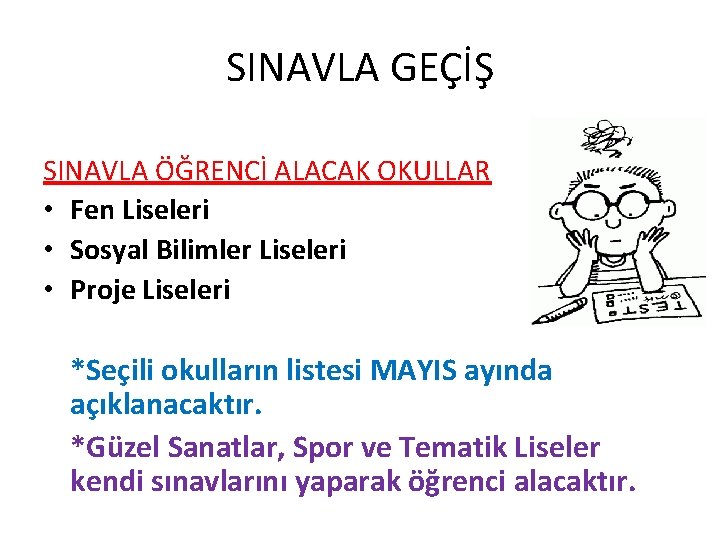 SINAVLA GEÇİŞ SINAVLA ÖĞRENCİ ALACAK OKULLAR • Fen Liseleri • Sosyal Bilimler Liseleri • SINAVLA GEÇİŞ SINAVLA ÖĞRENCİ ALACAK OKULLAR • Fen Liseleri • Sosyal Bilimler Liseleri •