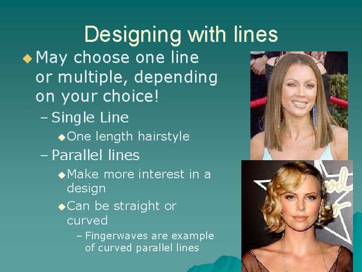 u May Designing with lines choose one line or multiple, depending on your choice!