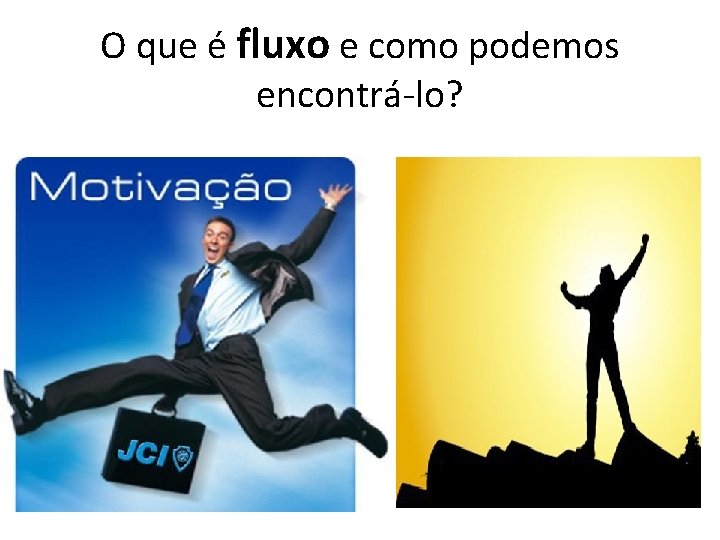 O que é fluxo e como podemos encontrá-lo? 