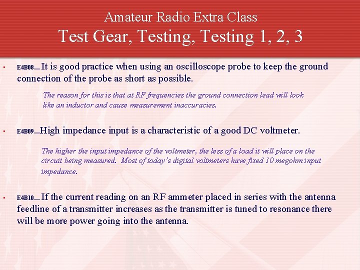 Amateur Radio Extra Class Test Gear, Testing 1, 2, 3 • It is good