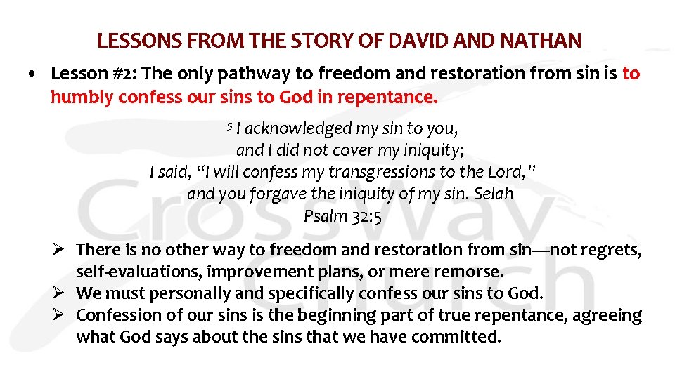 LESSONS FROM THE STORY OF DAVID AND NATHAN • Lesson #2: The only pathway