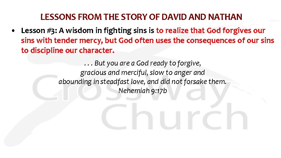 LESSONS FROM THE STORY OF DAVID AND NATHAN • Lesson #3: A wisdom in