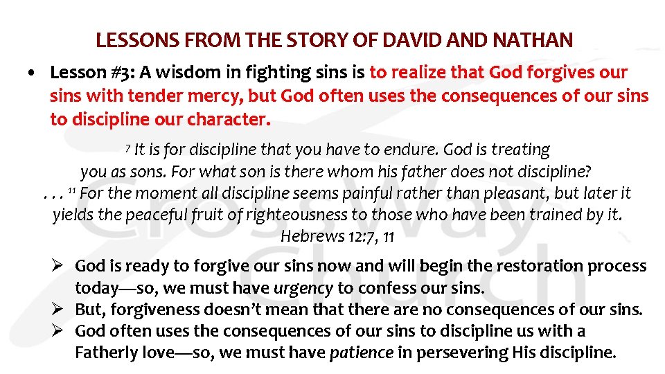 LESSONS FROM THE STORY OF DAVID AND NATHAN • Lesson #3: A wisdom in
