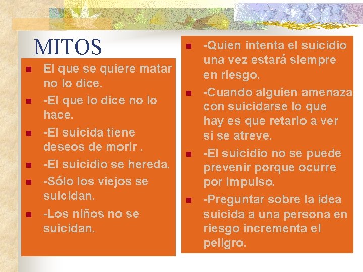 MITOS n n n l que se quiere matar E no lo dice. El