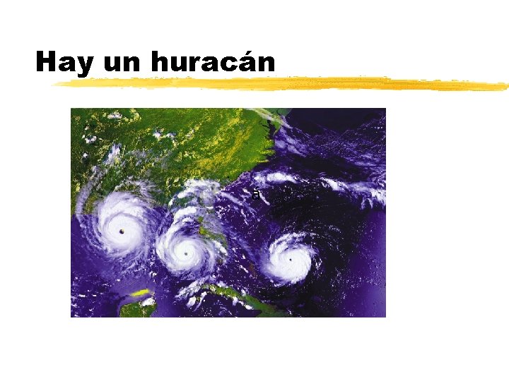 Hay un huracán á 
