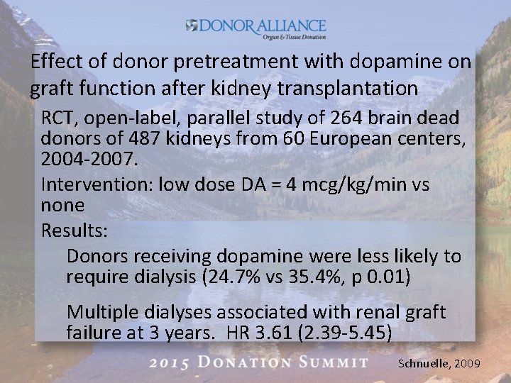 Effect of donor pretreatment with dopamine on graft function after kidney transplantation RCT, open-label,
