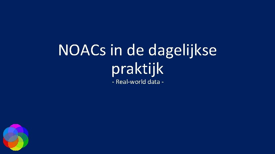 NOACs in de dagelijkse praktijk - Real-world data - 