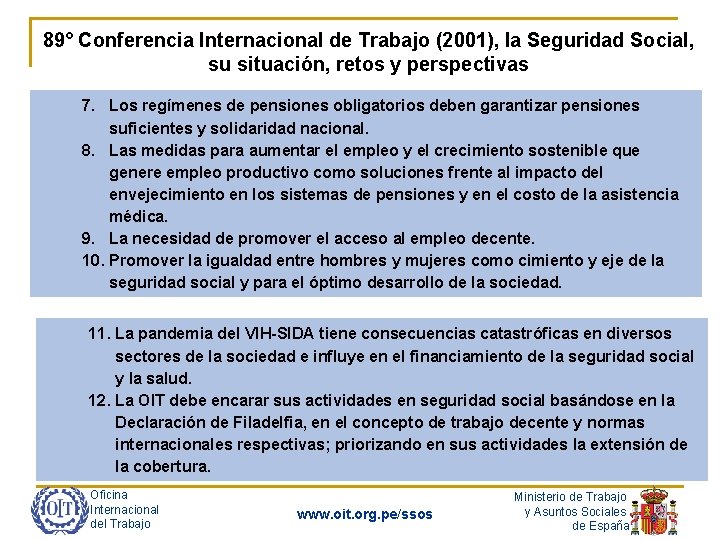 89° Conferencia Internacional de Trabajo (2001), la Seguridad Social, su situación, retos y perspectivas