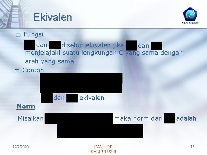Ekivalen 0 Fungsi 0 dan disebut ekivalen jika dan menjelajahi suatu lengkungan C yang