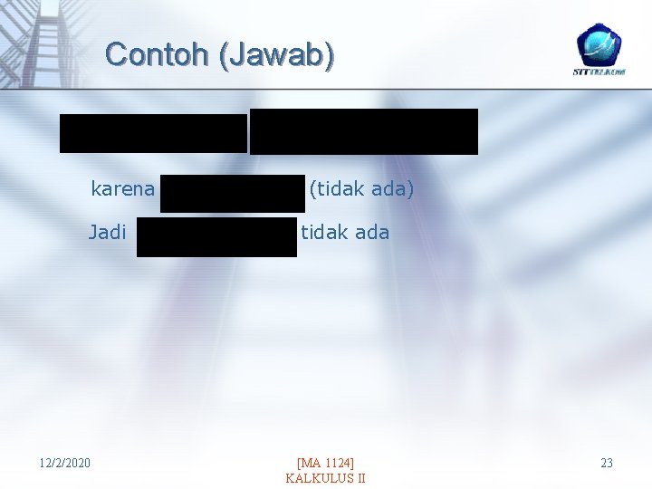 Contoh (Jawab) karena Jadi 12/2/2020 (tidak ada) tidak ada [MA 1124] KALKULUS II 23