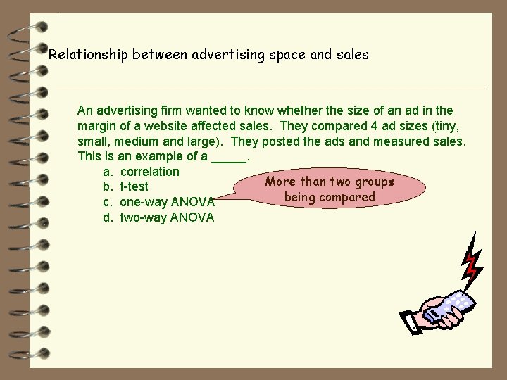 Relationship between advertising space and sales An advertising firm wanted to know whether the