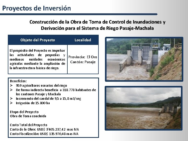 Proyectos de Inversión Construcción de la Obra de Toma de Control de Inundaciones y