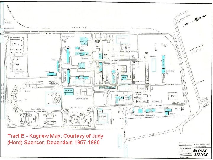 Tract E - Kagnew Map: Courtesy of Judy (Hord) Spencer, Dependent 1957 -1960 Tract E - Kagnew Map: Courtesy of Judy (Hord) Spencer, Dependent 1957 -1960
