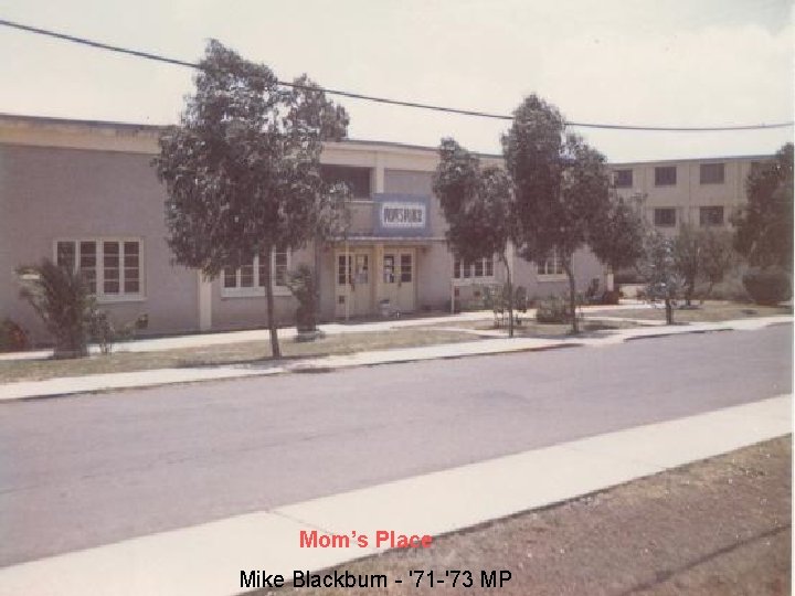 Mom’s Place Mike Blackburn - '71 -'73 MP Mom’s Place Mike Blackburn - '71 -'73 MP