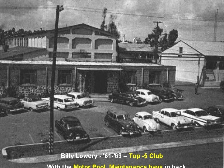 Billy Lowery - '61 -'63 – Top -5 Club Billy Lowery - '61 -'63 – Top -5 Club