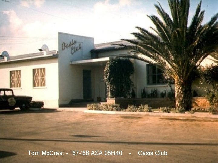 Tom Mc. Crea: - '67 -'68 ASA 05 H 40 - Oasis Club Tom Mc. Crea: - '67 -'68 ASA 05 H 40 - Oasis Club