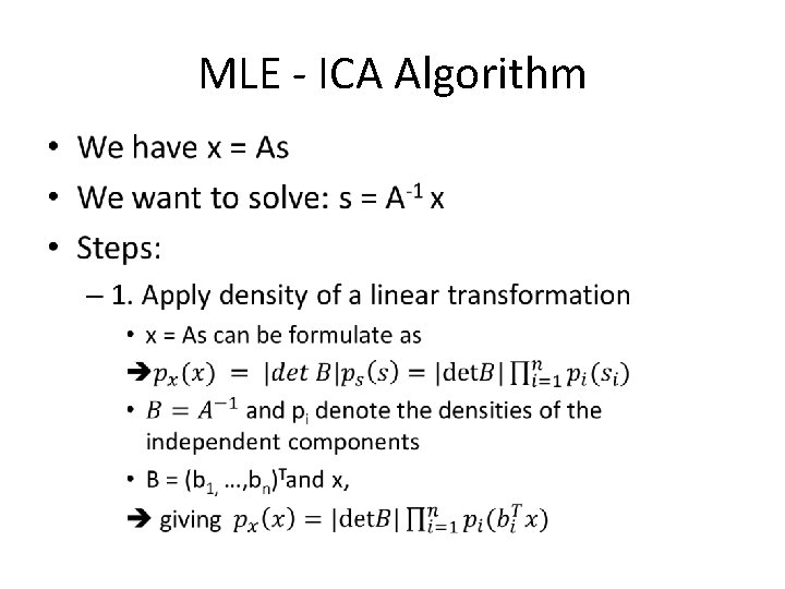 MLE - ICA Algorithm • 