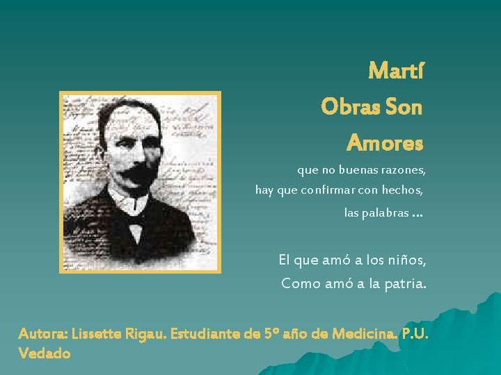 Martí Obras Son Amores que no buenas razones, hay que confirmar con hechos, las