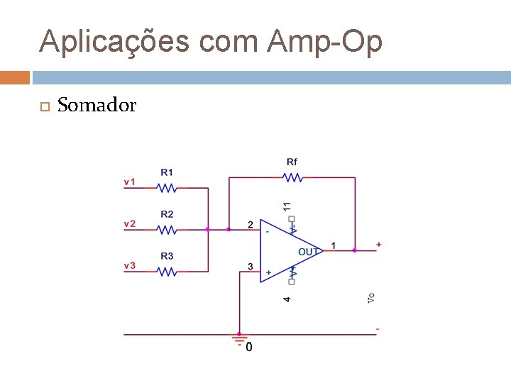 Aplicações com Amp-Op Somador 
