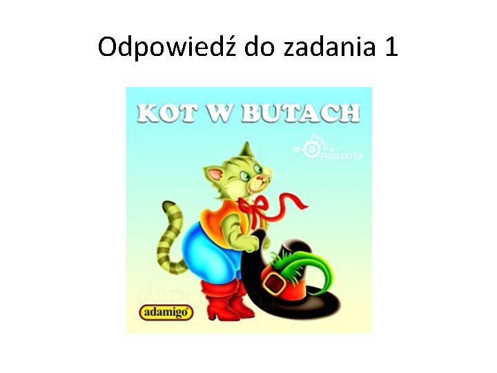 Odpowiedź do zadania 1 