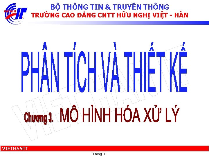 BỘ THÔNG TIN & TRUYỀN THÔNG TRƯỜNG CAO ĐẲNG CNTT HỮU NGHỊ VIỆT -