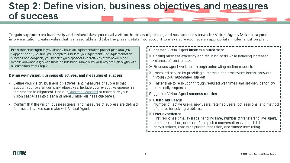 Step 2: Define vision, business objectives and measures of success To gain support from