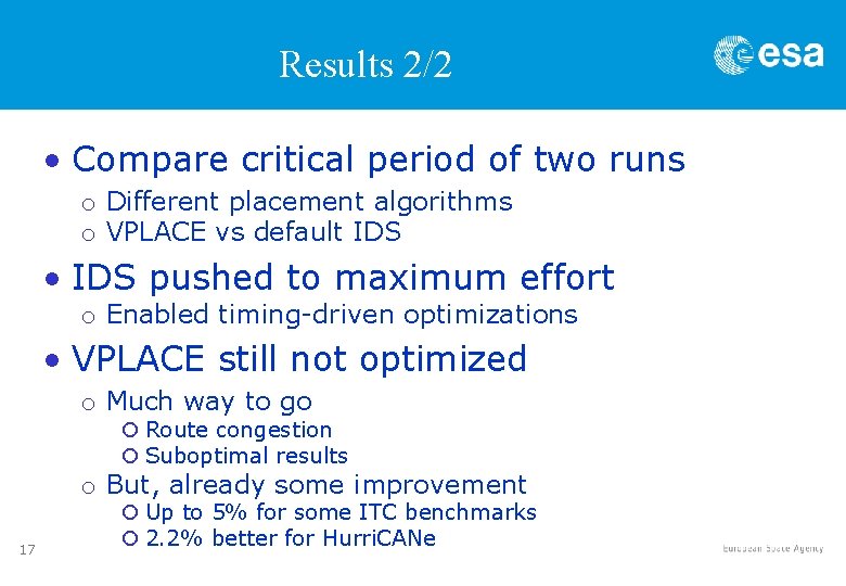 Results 2/2 • Compare critical period of two runs o Different placement algorithms o Results 2/2 • Compare critical period of two runs o Different placement algorithms o