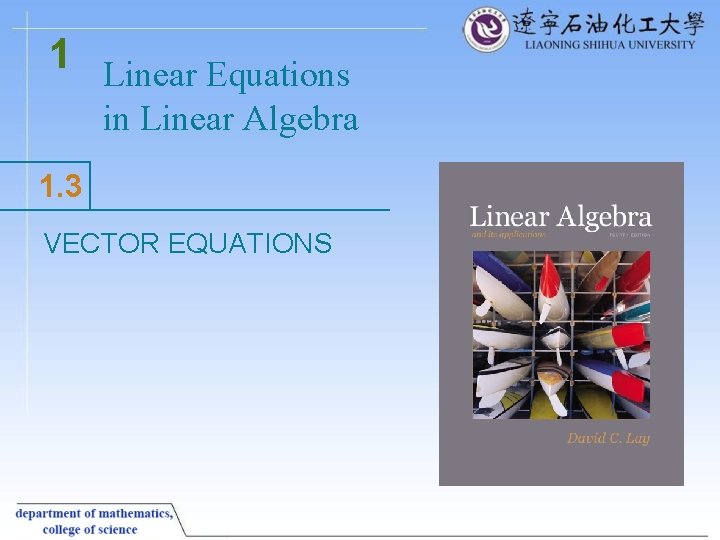 1 Linear Equations in Linear Algebra 1. 3 VECTOR EQUATIONS 