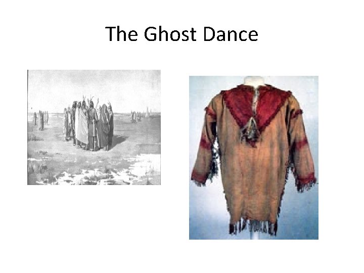The Ghost Dance 