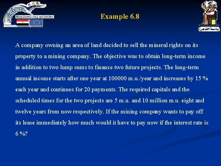 Example 6. 8 A company owning an area of land decided to sell the Example 6. 8 A company owning an area of land decided to sell the