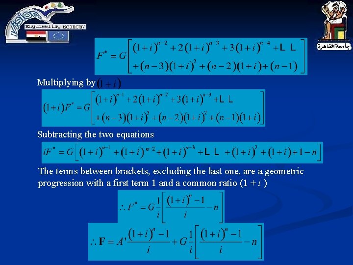 Multiplying by Subtracting the two equations The terms between brackets, excluding the last one, Multiplying by Subtracting the two equations The terms between brackets, excluding the last one,