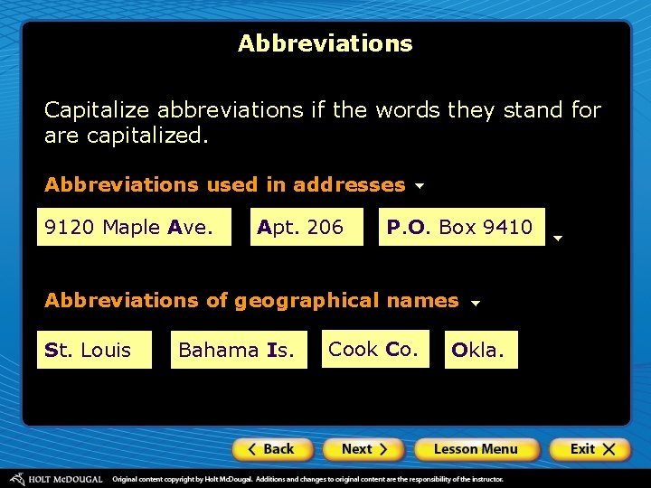 Abbreviations Capitalize abbreviations if the words they stand for are capitalized. Abbreviations used in