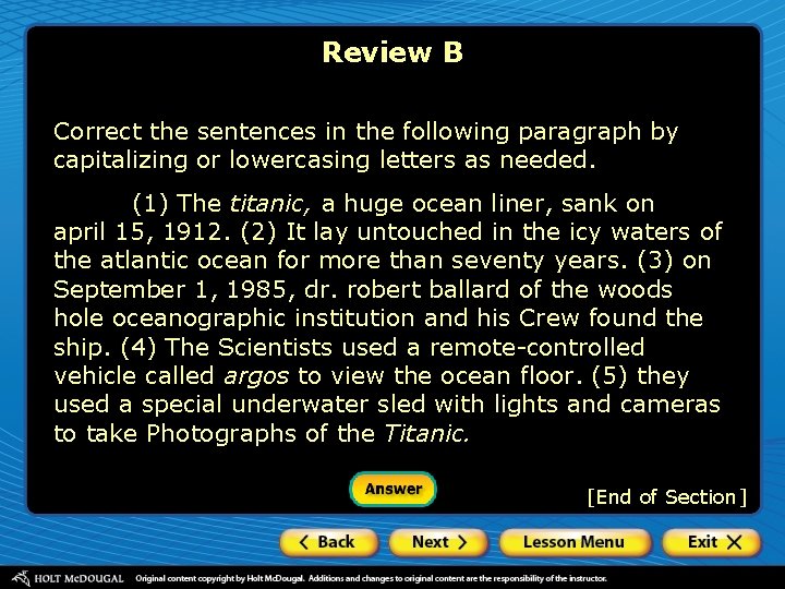 Review B Correct the sentences in the following paragraph by capitalizing or lowercasing letters