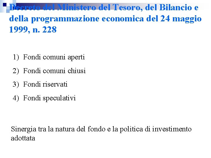 Decreto del Ministero del Tesoro, del Bilancio e della programmazione economica del 24 maggio