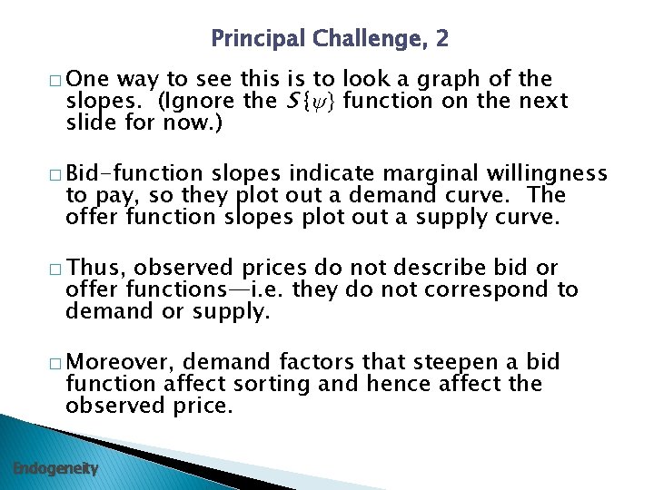 Principal Challenge, 2 � One way to see this is to look a graph