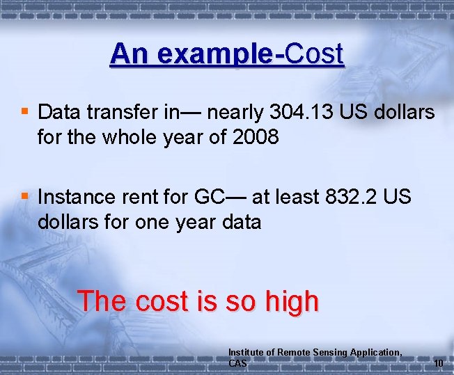 An example-Cost § Data transfer in— nearly 304. 13 US dollars for the whole