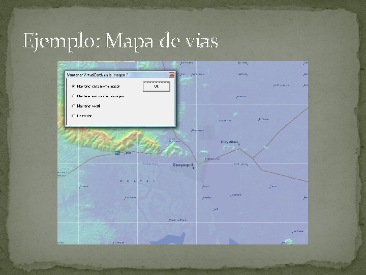 Ejemplo: Mapa de vías 