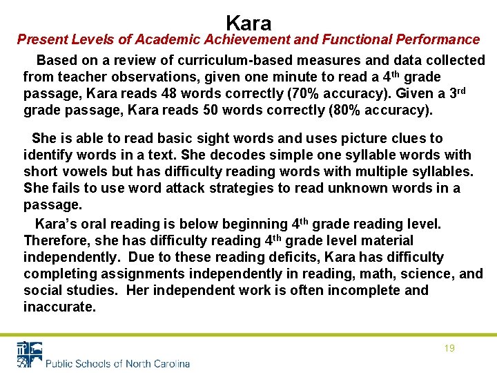 Kara Present Levels of Academic Achievement and Functional Performance Based on a review of Kara Present Levels of Academic Achievement and Functional Performance Based on a review of