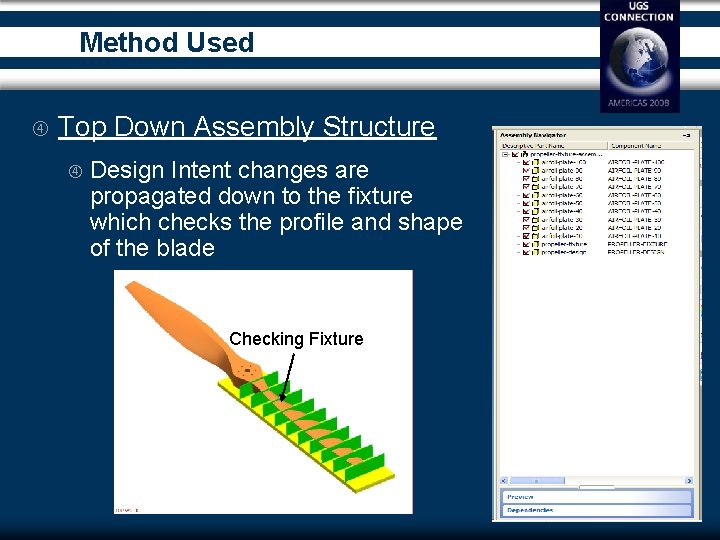 Method Used Top Down Assembly Structure Design Intent changes are propagated down to the