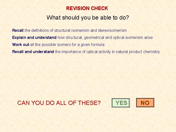 REVISION CHECK What should you be able to do? Recall the definitions of structural REVISION CHECK What should you be able to do? Recall the definitions of structural
