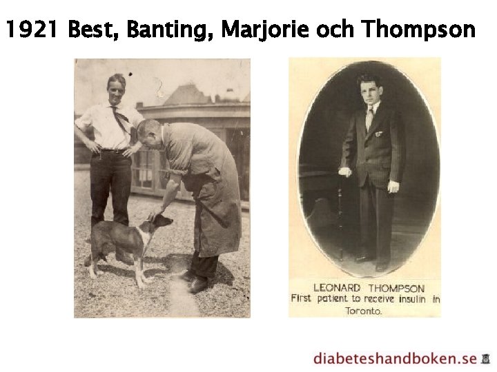 1921 Best, Banting, Marjorie och Thompson 