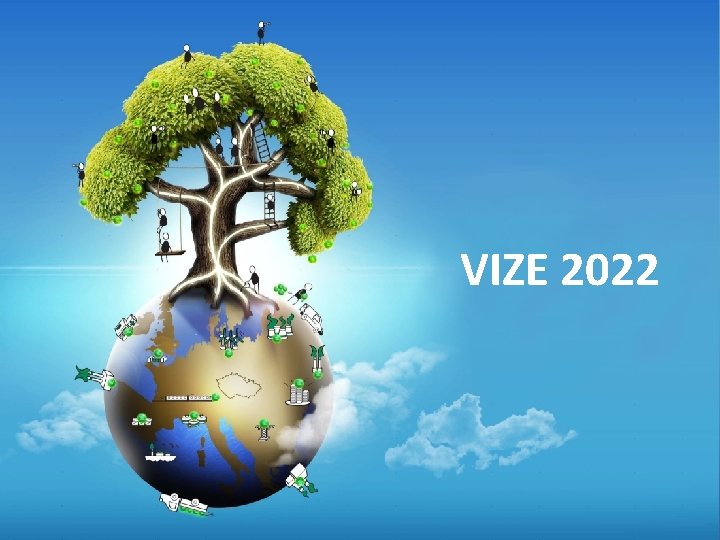 VIZE 2022 